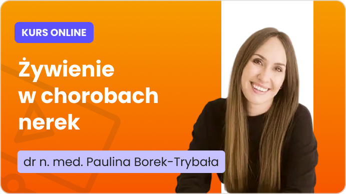 Żywienie w chorobach nerek