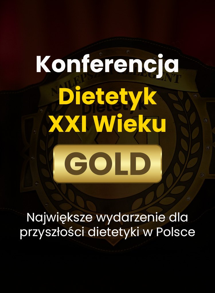 Konferencja Dietetyk XXI Wieku Gold 2026
